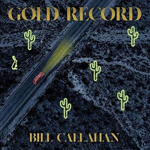 Gold Record , Bill Callahan
