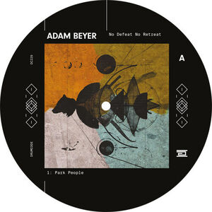 No Defeat No Retreat , Adam Beyer