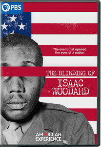 American Experience: The Blinding of Isaac Woodard