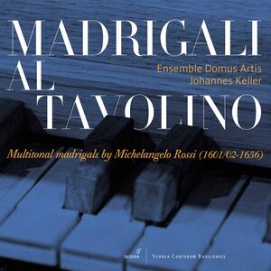 Madrigali Al Tavolino , Ensemble Domus Artis Keller