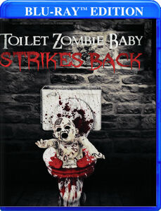 Toilet Zombie Baby Strikes Back
