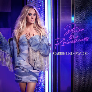 Denim & Rhinestones , Carrie Underwood