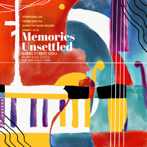 Memories Unsettled , Gibbs Street Duo