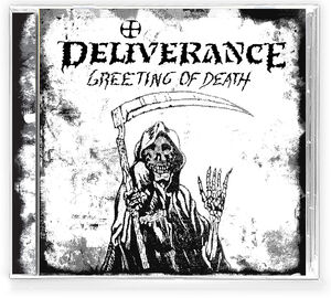 Greeting of Death , Deliverance