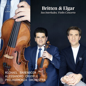 Sea Interludes Elgar: Violin Concerto , Alessandro Crudele