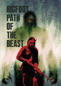 Bigfoot Path Of The Beast