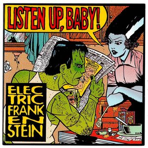 Listen Up Baby [Import] , Electric Frankenstein