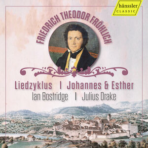 Frohlich: Johannes & Esther , Ian Bostridge