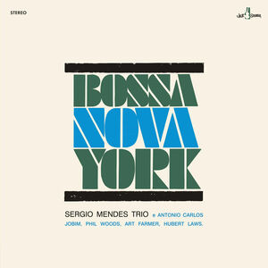 Bossa Nova York - Limited 180-Gram Vinyl with Bonus Tracks [Import] , Sergio Mendes