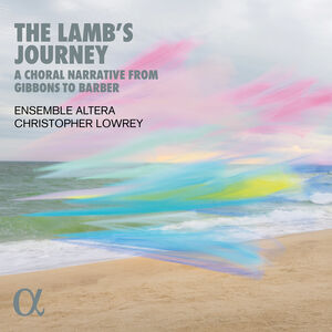 Lamb's Journey - Choral Narrative from Gibbons , Christopher Lowrey