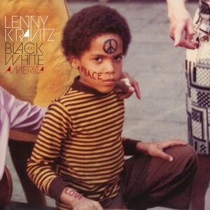 Black & White America , Lenny Kravitz