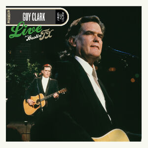 Live From Austin, TX , Guy Clark