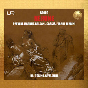 Boito: Nerone , Gianandrea Gavazzeni