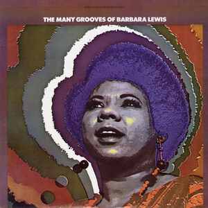 The Many Grooves of Barbara Lewis (ALL-ANALOG) , Barbara Lewis