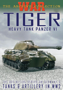 Tiger-Heavy Tank Panzer VI