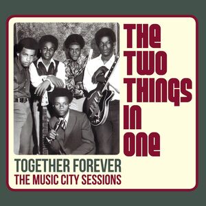 Together Forever: The Music City Sessions , The Two Things In One