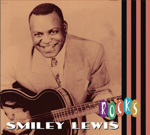 Rocks , Smiley Lewis
