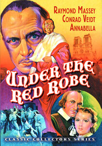 Under the Red Robe , Raymond Massey