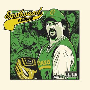 Eastbound & Down (Original Soundtrack)