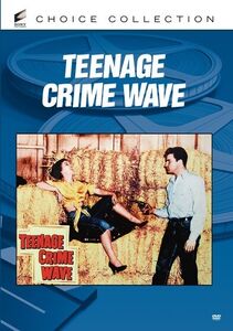 Teenage Crime Wave , Frank de Kova