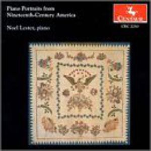 Piano Portraits from Nineteent , Noel Lester
