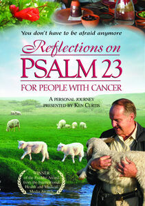 Reflections On Psalm 23 For People With Cancer