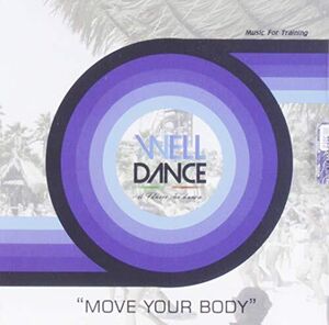 Welldance: Move Your Body /  Various [Import]