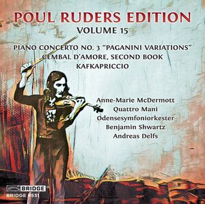 Poul Ruders Edition 15 , Mcdermott Quattro Mani Odensesymfoniorkester Shwartz Delfs