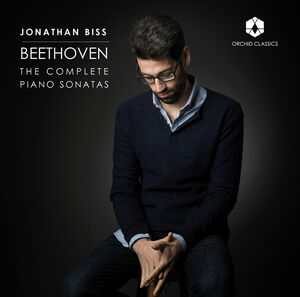 Complete Piano Sonatas , Jonathan Biss