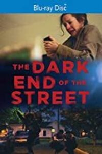 The Dark End Of the Street