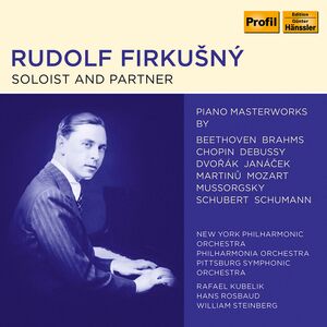 Soloist & Partner , Rudolf Firkusny