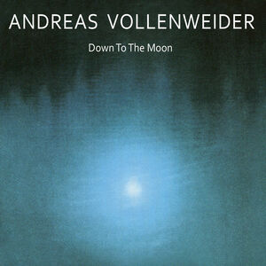 Down To The Moon , Andreas Vollenweider
