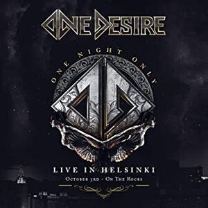 One Desire: One Night Only: Live in Helsinki