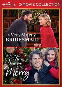 A Very Merry Bridesmaid /  'Tis the Season to Be Merry (Hallmark Channel 2-Movie Collection)