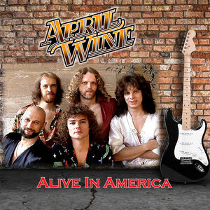 Alive in America , April Wine