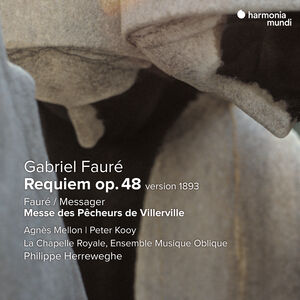 Faure: Requiem - version 1893 , La Chapelle Royale