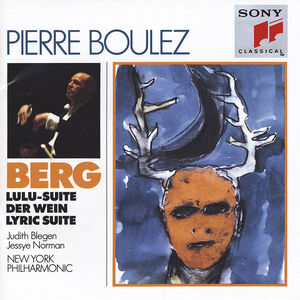 Lulu Suite / Lyric Suite / Wine , Pierre Boulez