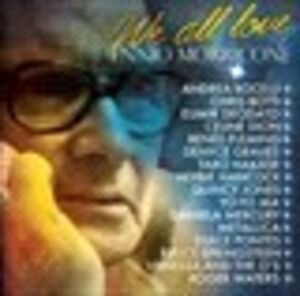 We All Love Ennio Morricone , Ennio Morricone