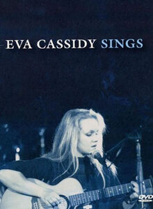 Eva Cassidy Sings [Import]