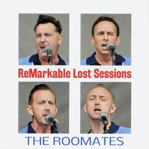 Remarkable Lost Sessions: 21 Rare Doo-wop Rarities , The Roomates