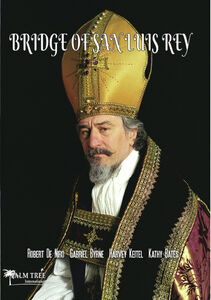The Bridge of San Luis Rey , Gabriel Byrne