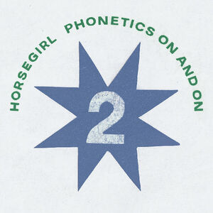 Phonetics On And On , Horsegirl