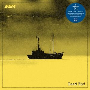Dead End , Fex