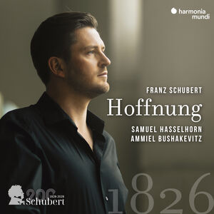 Schubert: Hoffnung , Samuel Hasselhorn