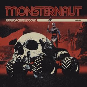 Approaching Doom , Monsternaut