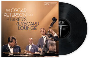 At Baker's Keyboard Lounge , Oscar Peterson
