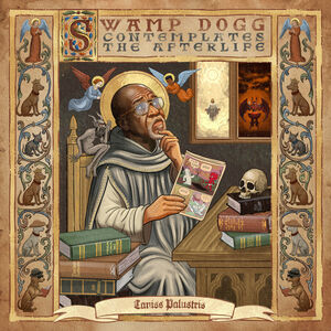 Swamp Dogg Contemplates The Afterlife , Swamp Dogg