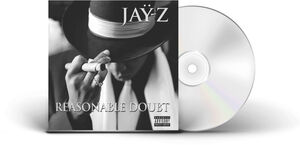 Reasonable Doubt , Jay-Z