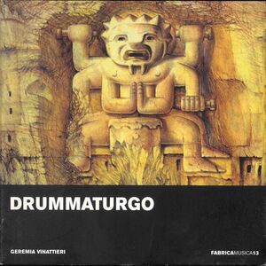 Drummaturgo , Geremia Vinattieri