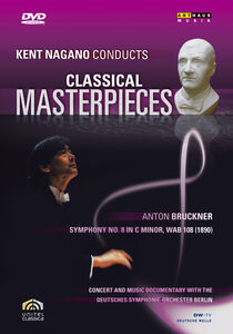 Symphony 8: Kent Nagano Conducts Masterpiece 5
